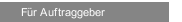 F&uuml;r Auftraggeber